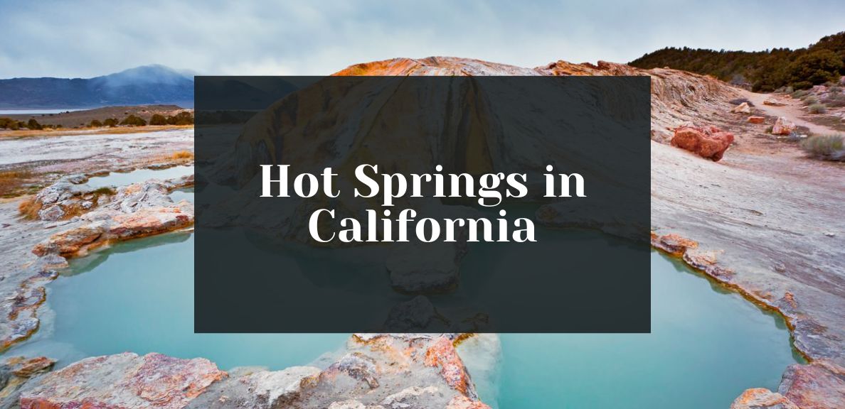 California Hot Springs