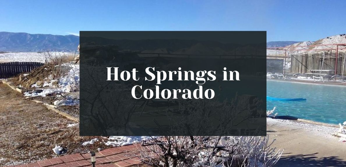 Colorado Hot Springs