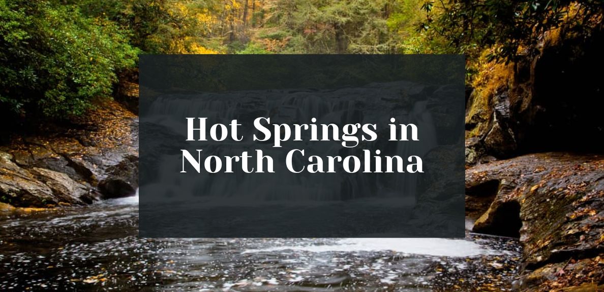 North Carolina Hot Springs